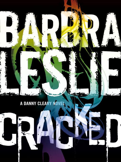 Title details for Cracked by Barbra Leslie - Available